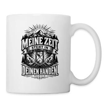 Meine Zeit steht in deinen Händen – Psalm 31,16 - Tasse - Weiß - Rechts