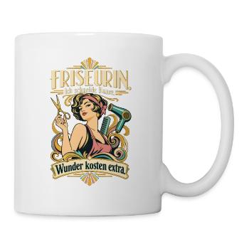 Friseurin Wunder kosten extra - Tasse - Weiß - Rechts