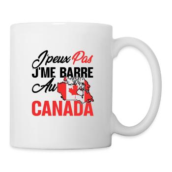 Je peux pas, j'me barre au canada - Mug blanc - blanc - Droite