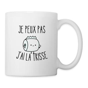 je peux pas j'ai la trisse - Mug blanc - blanc - Droite
