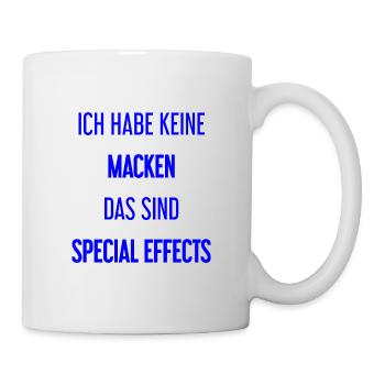 Keine Macken, nur Special Effects! - Tasse - Weiß - Rechts