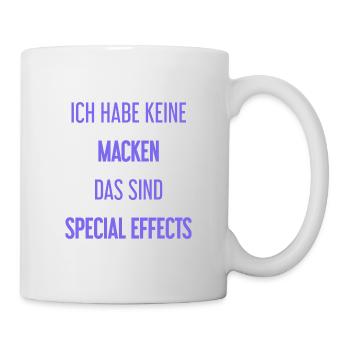 Keine Macken, nur Special Effects! - Tasse - Weiß - Rechts