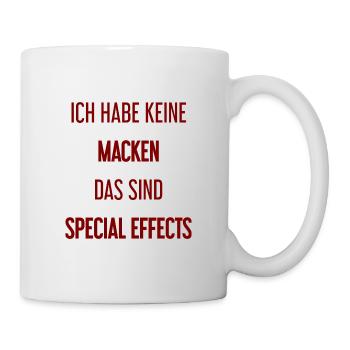 Keine Macken, nur Special Effects! - Tasse - Weiß - Rechts