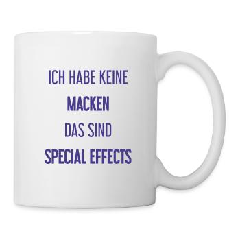 Keine Macken, nur Special Effects! - Tasse - Weiß - Rechts