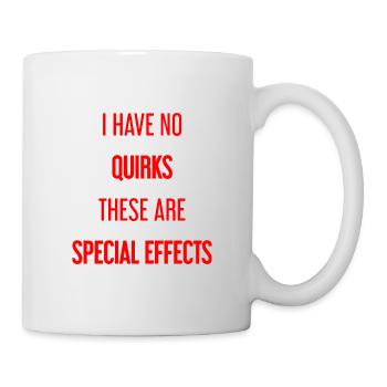 No quirks, just special effects! - Mug - white - Right