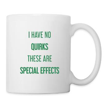 No quirks, just special effects! - Mug - white - Right