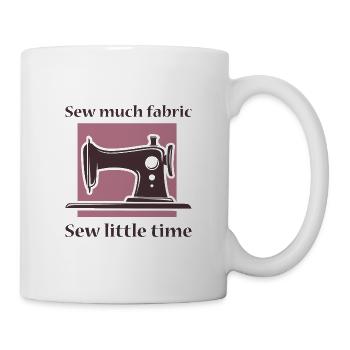 Nähen viel Stoff nähen wenig Zeit - Tasse - Weiß - Rechts