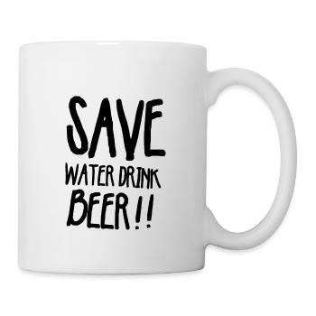 Save water drink beer - Tasse - Weiß - Rechts