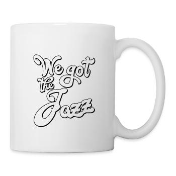 We got the Jazz - Tasse - Weiß - Rechts