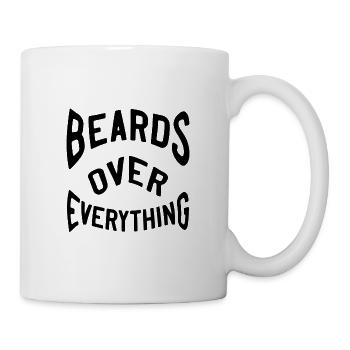 Beards over everything - Tasse - Weiß - Rechts