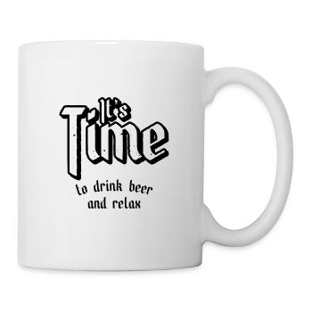 Its time to drink beer and relax - Mug - white - Right