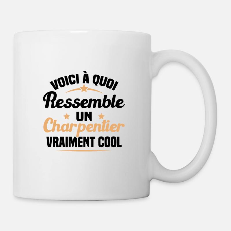 Voici À Quoi Ressemble Un Charpentier Cool - Mug blanc - blanc