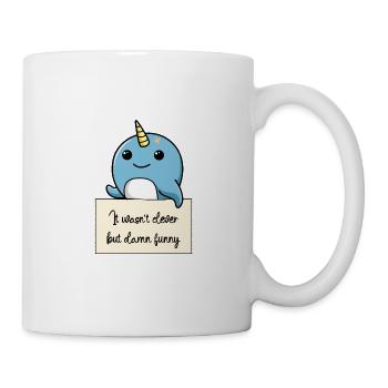 Narwal lustiger Spruch humor Gefängnisbild - Tasse - Weiß - Rechts