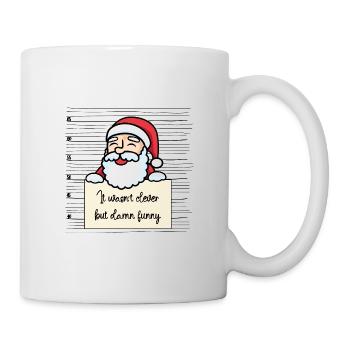 Weihnachtsmann lustiger Spruch humor Gefängnisbild - Tasse - Weiß - Rechts