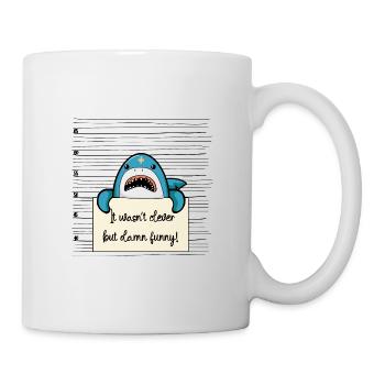 Hai lustiger Spruch humor Gefängnisbild - Tasse - Weiß - Rechts