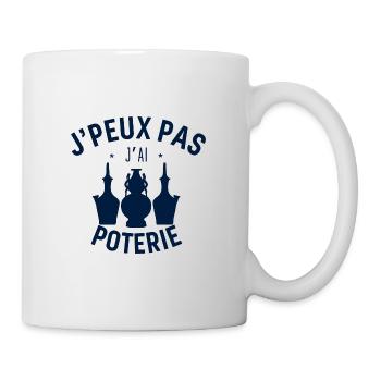 J'Peux pas j'ai Poterie - Mug blanc - blanc - Droite