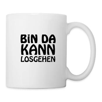 Bin Da! Kann Losgehen! Neugeborene - Tasse - Weiß - Rechts