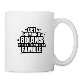cet homme a 80 ans c'est la légende de la famille - Mug blanc - blanc - Droite