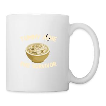 Tummy Ache Pho Survivor Funny Favorite Food Humor - Tasse - Weiß - Rechts