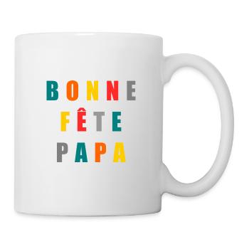 FÊTE DES PÈRES. BONNE FÊTE PAPA. PAPA. BONNE FÊTE - Mug blanc - blanc - Droite