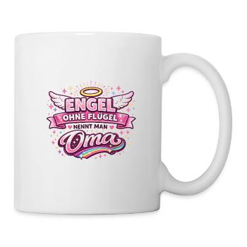 Engel ohne Flügel nennt Oma - Tasse - Weiß - Rechts