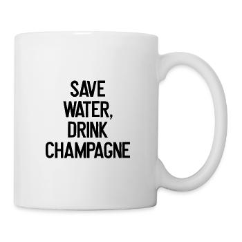 Save Water, Drink Spruch - Tasse - Weiß - Rechts