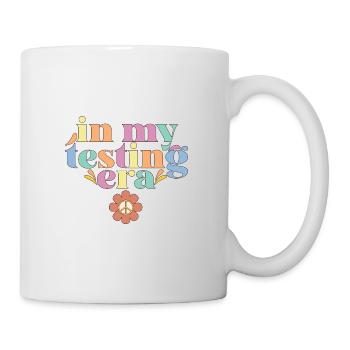 In My Testing Era Test Day Teacher Student Groovy - Tasse - Weiß - Rechts