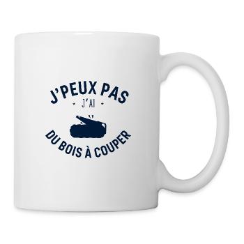 J peux pas j ai du bois à couper - Mug blanc - blanc - Droite