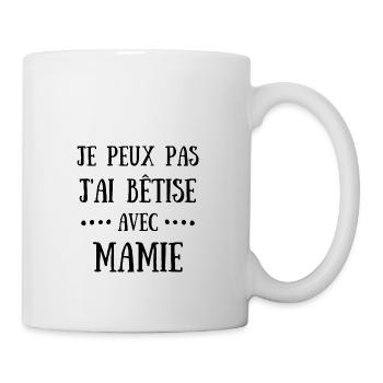 je peux pas j'ai bêtise avec mamie humour bébé - Mug blanc - blanc - Droite