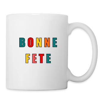 BONNE FÊTE. FÊTE DES MÈRES. FÊTE DES PÈRES. FÊTE - Mug blanc - blanc - Droite