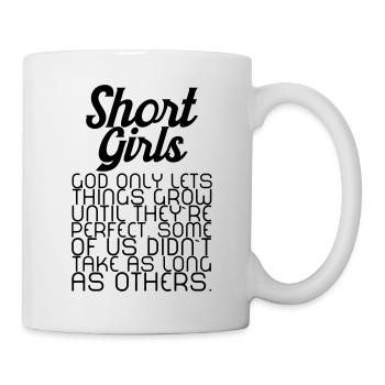 kleine Frauen sind perfekt Klein Frau Motto Groß - Tasse - Weiß - Rechts