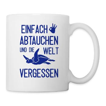 Einfach mal abtauchen - Tasse - Weiß - Rechts