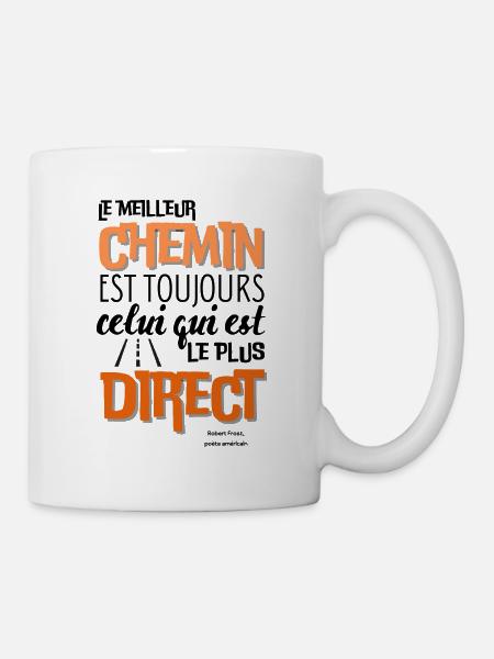 Citation Positive Le meilleur Chemin - Mug blanc - blanc