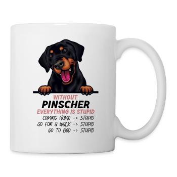 Ohne Pinscher ist alles doof - Tasse - Weiß - Rechts