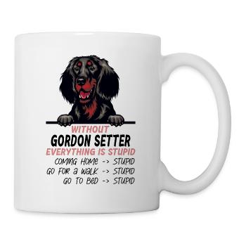 Ohne Gordon Setter ist alles doof - Tasse - Weiß - Rechts