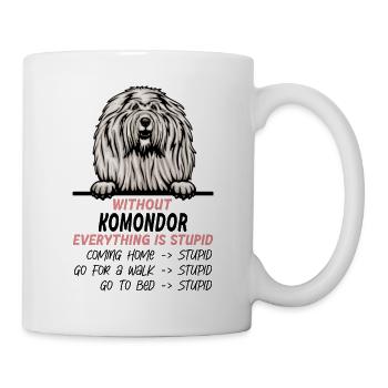 Ohne Komondor ist alles doof - Tasse - Weiß - Rechts