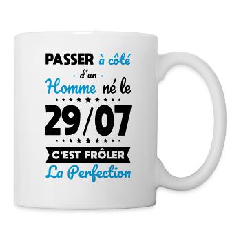 Anniversaire - Né le 29 Juillet Frôler perfection - Mug blanc - blanc - Droite