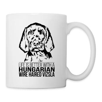 Hongrois Vizsla à poil dur La vie est meilleure Chiens - Mug blanc - blanc - Droite