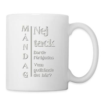 Fun design for the Monday hater - Mug - white - Right