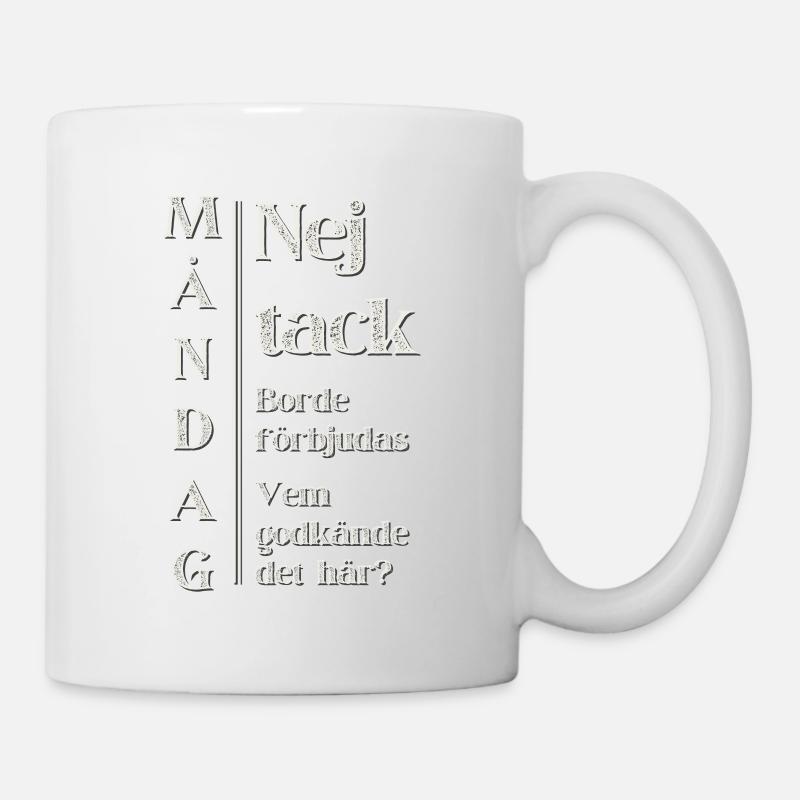 Fun design for the Monday hater - Mug - white