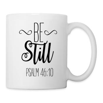 be still - Tasse - Weiß - Rechts