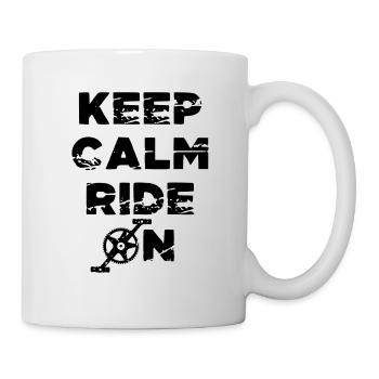 Keep Calm Ride On Fahrrad - Tasse - Weiß - Rechts