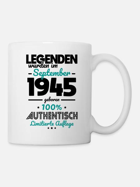 80. Geburtstag - Legenden wurden im September 1945 - Tasse - Weiß