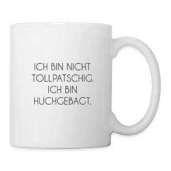 Ich Bin Nicht Tollpatschig Ich Bin Huchbegabt Fun - Tasse - Weiß - Rechts