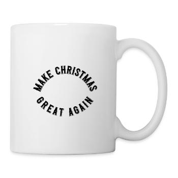 Make Christmas great again - Tasse - Weiß - Rechts