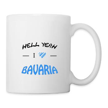 Hell Yeah i love Bavaria - Tasse - Weiß - Rechts