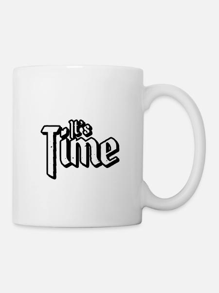 Its Time - Tasse - Weiß