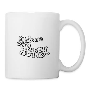 Make me happy - Tasse - Weiß - Rechts