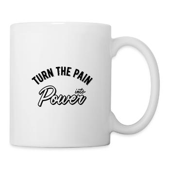 Turn the pain into power - Mug - white - Right