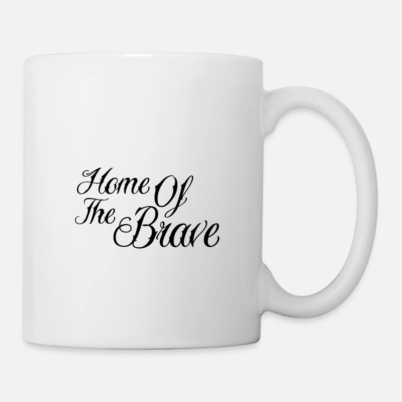 Home of the brave - Tasse - Weiß